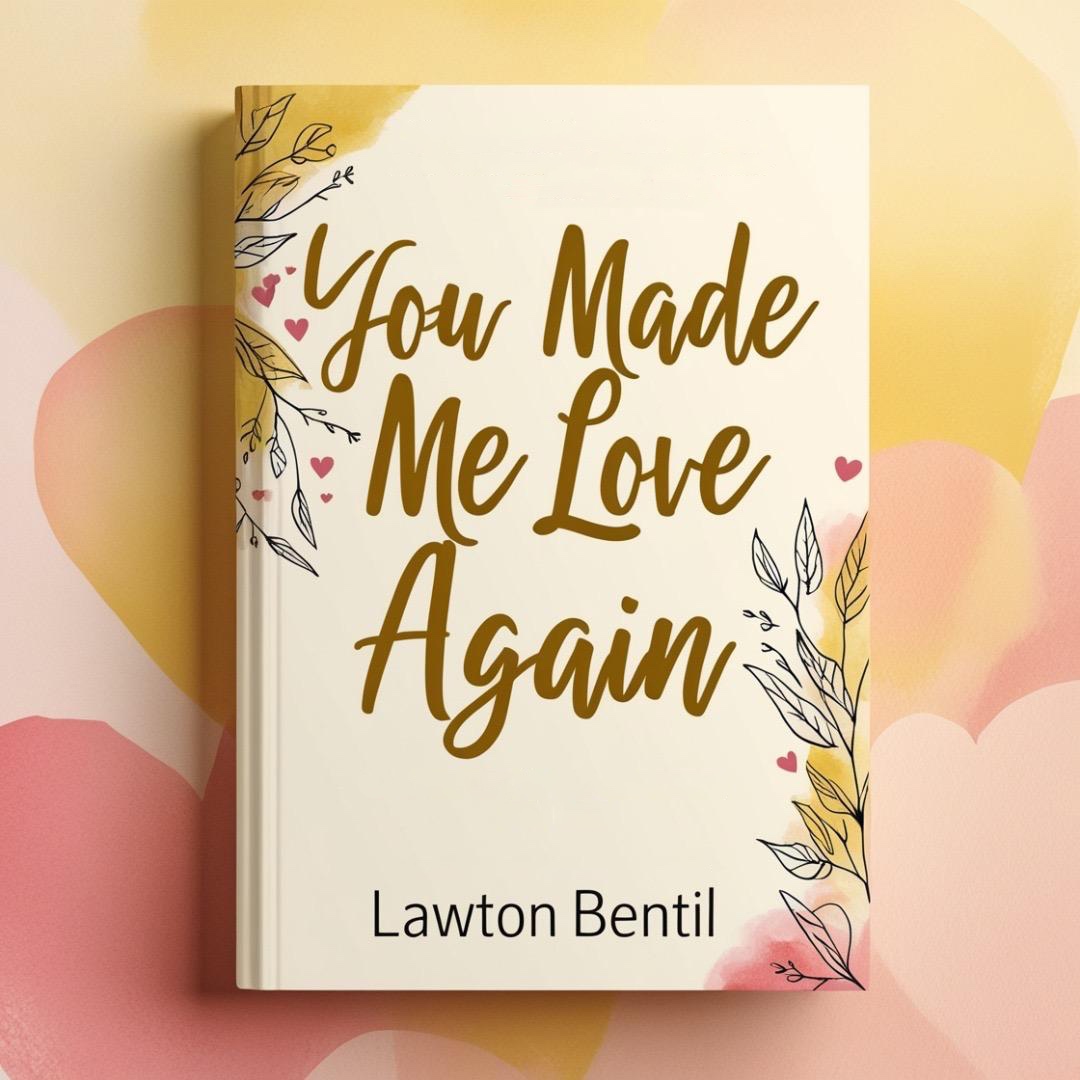 YOU MADE ME LOVE AGAIN